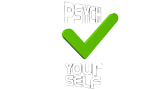 Psych Yourself
